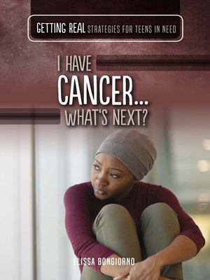 cover image of I Have Cancer...What's Next?